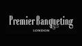 Premier Banqueting London Ltd